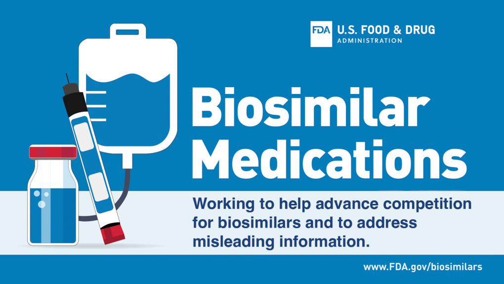 Biosimilar Medications: Working to help advance competition for biosimilars and to address misleading information