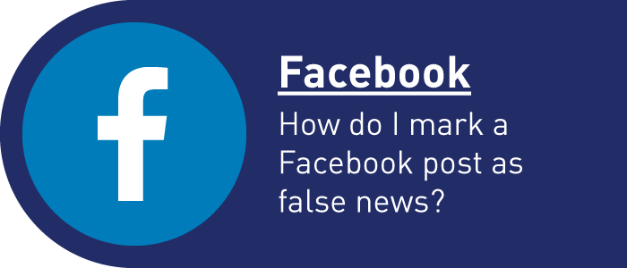 How do I mark a Facebook post as false news? Click here