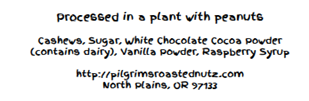 “Product ingredients labeling, Pilgrim’s Roasted Nut’z White Chocolate Raspberry Cashews”