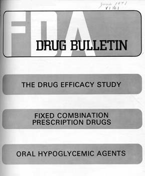Cover of the publication FDA Drug Bulletin. Articles listed on the cover are the drug efficacy study, fixed combination prescription drugs, and oral hypoglycemic agents