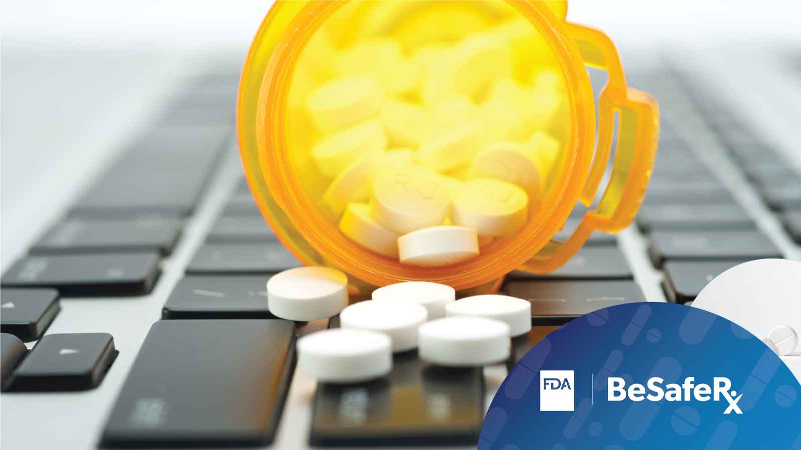 BeSafeRx: Your Source for Online Pharmacy Information | FDA