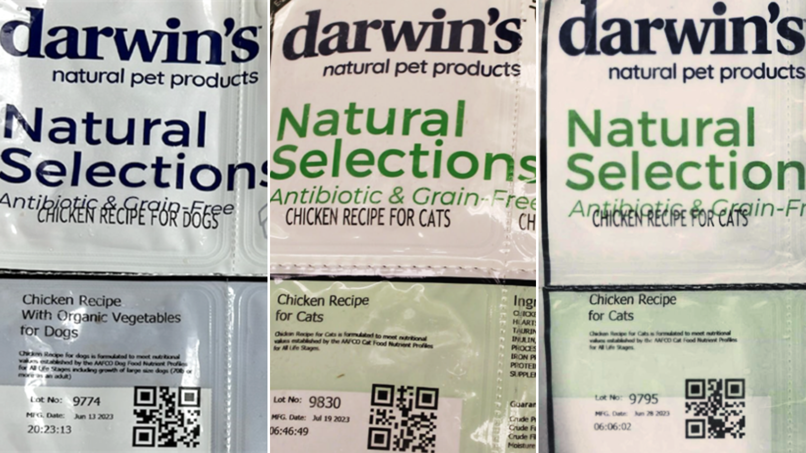 Product label for Darwin's Natural Pet Products - Natural Selections Chicken Recipe for Dogs (lot 9774); Natural Selections Chicken Recipe for Cats (lot 9795); Natural Selections Chicken Recipe for Cats (lot 9830)