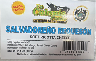 Label of La Colonia Foods Lo Mejor De Tu Tierra Salvadoreño Requesón Soft Ricotta Cheese