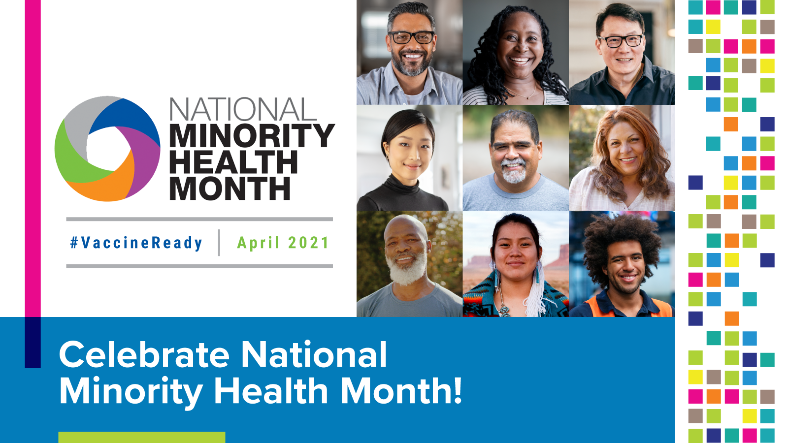 National Minority Health Month Image (Vaccine Ready) Image that depicts a diverse group of people to celebrate National Minority Health Month.