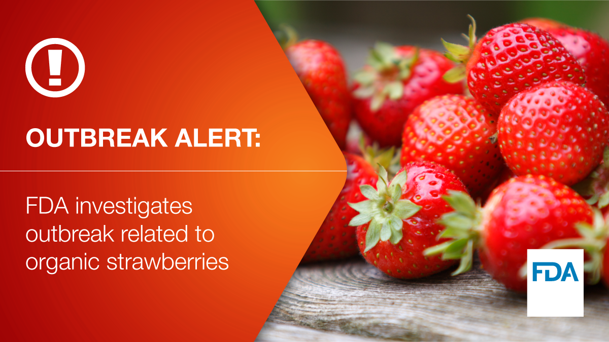  Outbreak Investigation of Hepatitis A Virus: Strawberries (May 2022) 