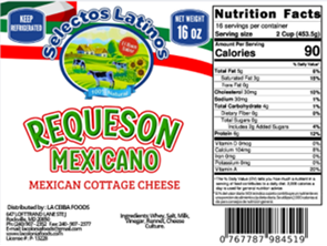 Label of Selectos Latinos Requeson Mexicano Mexican Cottage Cheese 16 oz Distributed by La Ceiba Foods