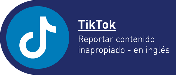 TikTok - Reportar contenido inapropiado - en ingles