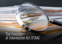 The Freedom of Information Act (FOIA)