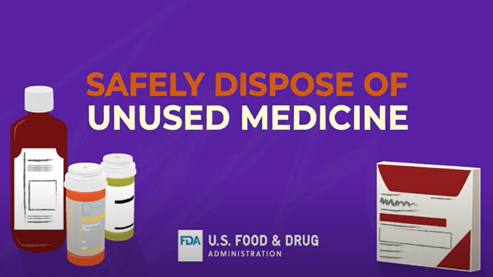 Safely dispose of unused medicine