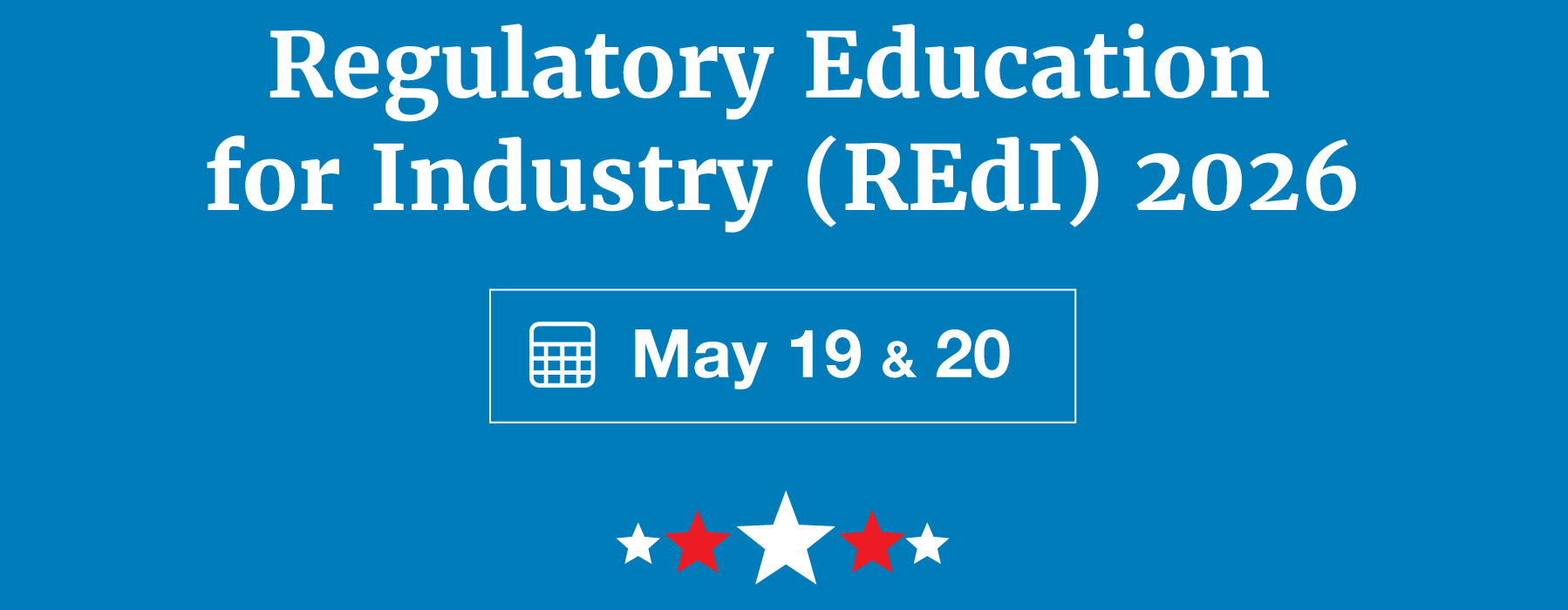 Regulatory Education for Industry (REdI) 2026, May 19 and 20