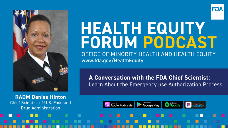 A promotional graphic for episode 3 of the Health Equity Forum podcast, featuring a picture of RADM Denise Hinton, FDA’s Chief Scientist.