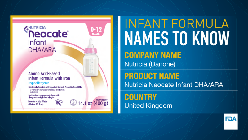 Infant Formula Names to Know. Company name is Nutricia (Danone). Product name is Nutricia Neocate Infant DHA/ARA. It comes from the United Kingdom.