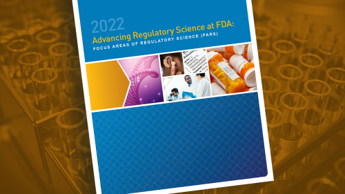 Graphic showing the front cover of the “Advancing Regulatory Science at FDA: Focus Areas of Regulatory Science (FARS)” report.