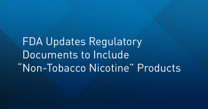FDA Updates Regulatory Documents to Include NTN Products