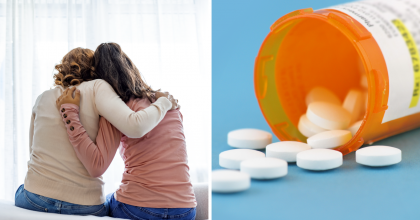 Two photos - Left photo of 2 woman in a supportive embrace. Right photo of prescription drug bottle tipped over on table, spilling pills on tabletop.