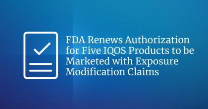 FDA Renews MRGOs for Five IQOS Products