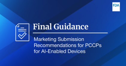 Marketing Submission Recommendations for a PCCP for AI-Enabled Device Software Functions