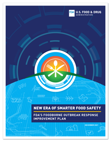 New Era of Smarter Food Safety - FDA's Foodborne Outbreak Response Improvement Plan Cover