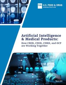 Artificial Intelligence and Medical Products: How CBER, CDER, CDRH, and OCP are Working Together Cover Sheet
