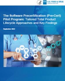 The Software Precertification (Pre-Cert) Pilot Program: Tailored Total Product Lifecycle Approaches and Key Findings