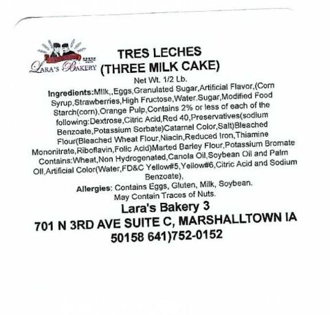 Lara’s Bakery 3 LLC, Issues Allergy Alert on Undeclared (Sesame Seed, Coconut, Soy, Wheat, Milk and Eggs) in Pan de Racho, Panque, Tres Leches, Chocoflan and Pan Surtido