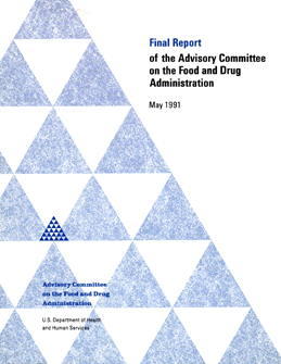 Cover of report titled final report of the advisory committee on food and drug administration, May 1991